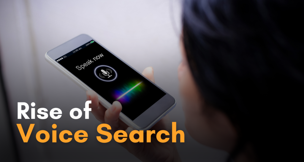 Rise of Voice Search