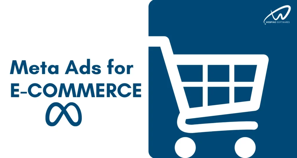 How to Use Meta Ads for E-commerce: Driving Sales in 2025